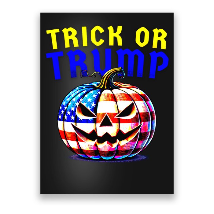 Trick Or Trump Donald Trump 2024 Halloween Pumpkin Poster