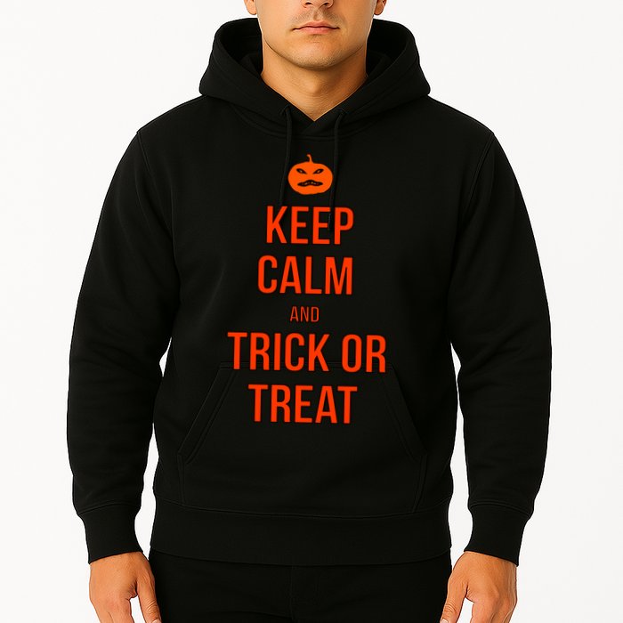 Keep Calm And Trick Or Treat Hoodie