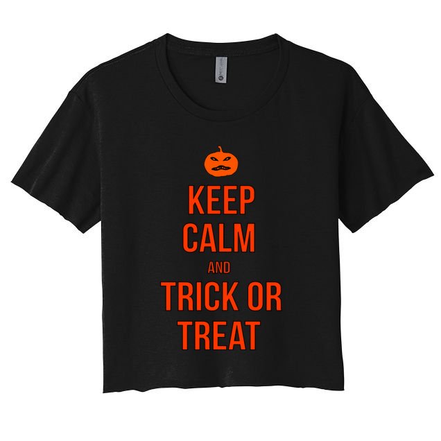 Keep Calm And Trick Or Treat Crop Top