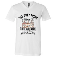 The Only Thing Getting Lit This Weekend Are My Fall Candles V-Neck T-Shirt