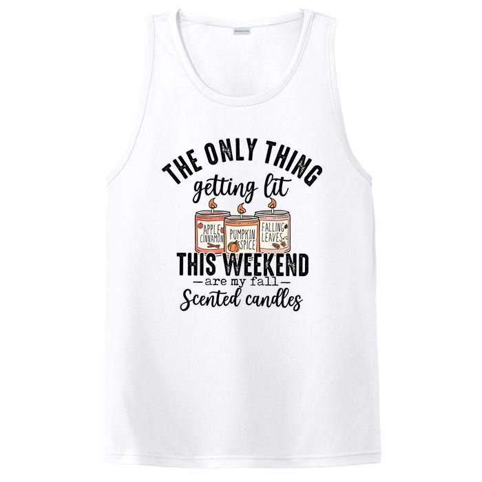 The Only Thing Getting Lit This Weekend Are My Fall Candles PosiCharge Competitor Tank