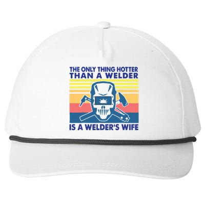 The Only Thing Hotter Than A Welder Is A Welder's Wife Snapback Five-Panel Rope Hat