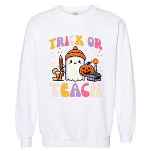 Trick Or Teach Ghost Teacher School Halloween Garment-Dyed Sweatshirt