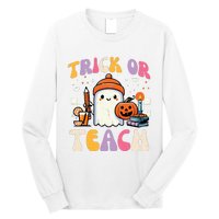 Trick Or Teach Ghost Teacher School Halloween Long Sleeve Shirt