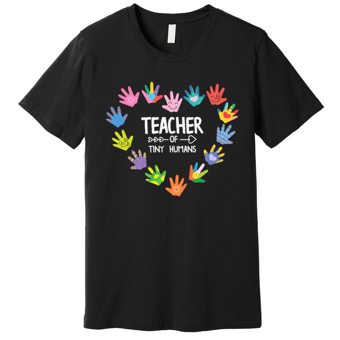 Teacher Of Tiny Humans Kindergarten Preschool Teacher Premium T-Shirt