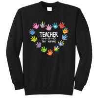 Teacher Of Tiny Humans Kindergarten Preschool Teacher Tall Sweatshirt