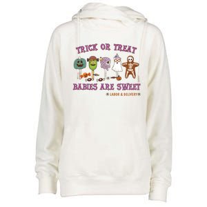 Trick Or Treat Are Sweet Labor And Delivery Halloween Cute Gift Womens Funnel Neck Pullover Hood