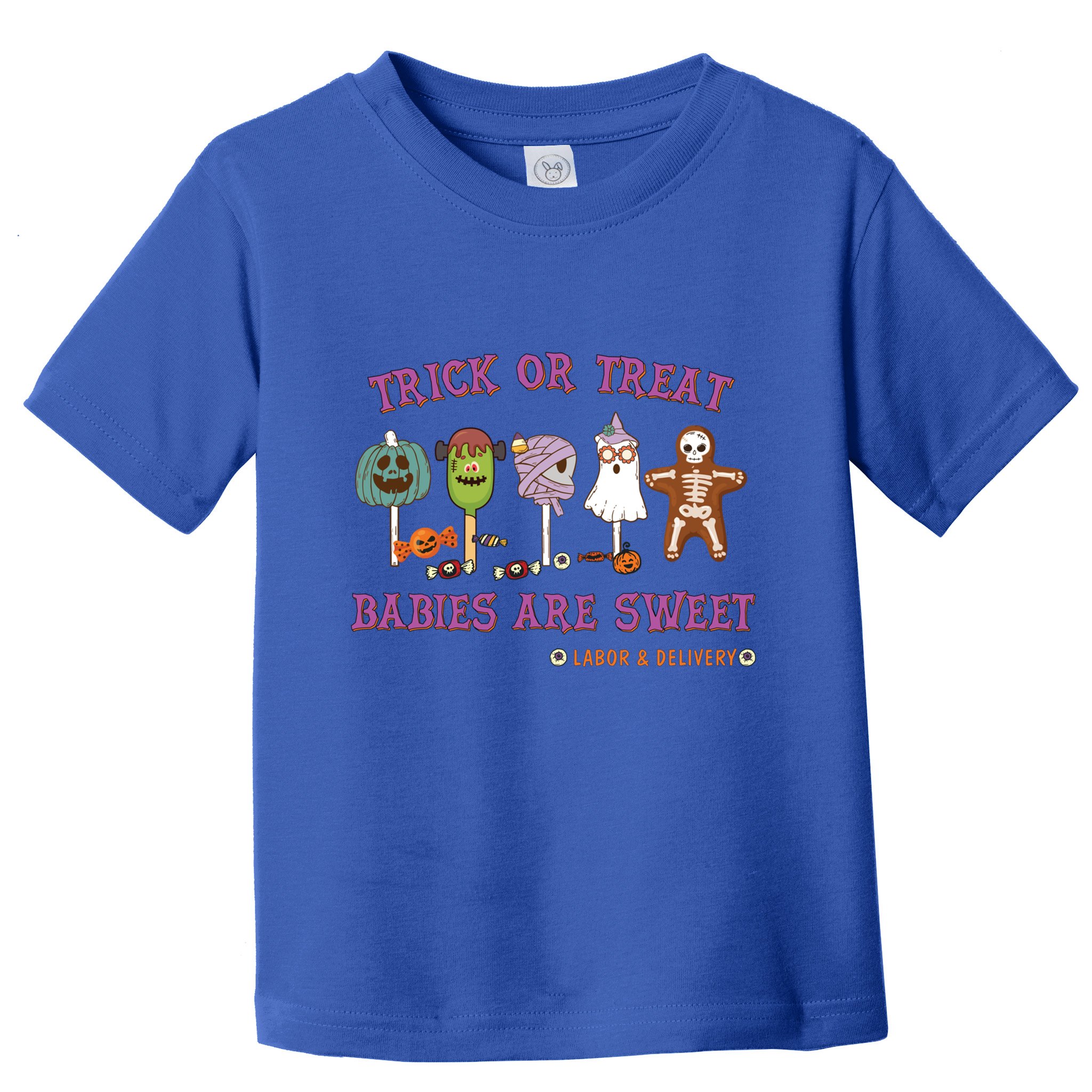 Trick Or Treat Are Sweet Labor And Delivery Halloween Cute Gift Toddler T-Shirt