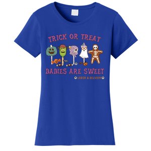 Trick Or Treat Are Sweet Labor And Delivery Halloween Cute Gift Women's T-Shirt