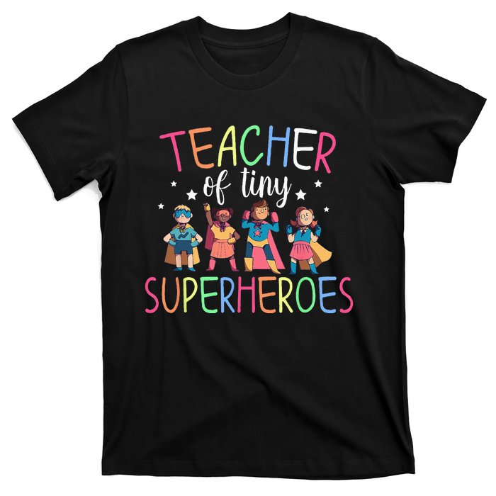 Teacher Of Tiny Superheroes T-Shirt