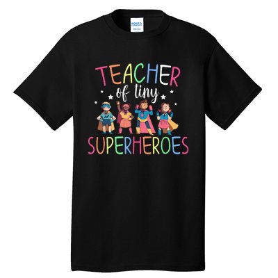 Teacher Of Tiny Superheroes Tall T-Shirt