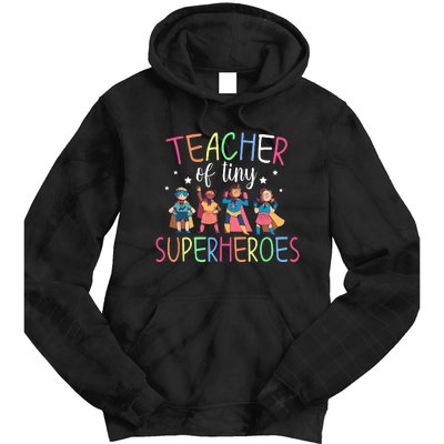 Teacher Of Tiny Superheroes Tie Dye Hoodie