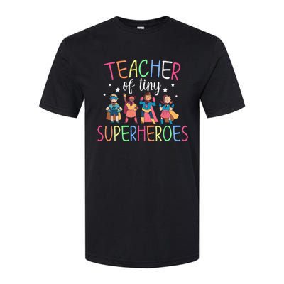 Teacher Of Tiny Superheroes Softstyle CVC T-Shirt