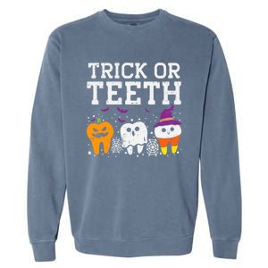 Trick Or Teeth Halloween Costumes Dental Assistant Dentist Gift Garment-Dyed Sweatshirt