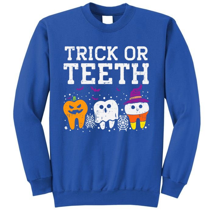 Trick Or Teeth Halloween Costumes Dental Assistant Dentist Gift Tall Sweatshirt