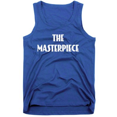 The Original The Copy The Masterpiece Gift Tank Top