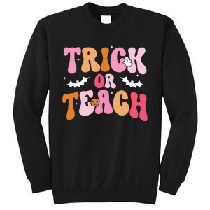 Trick Or Teach Halloween Teacher Kids Teacher Life Sweatshirt