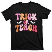 Trick Or Teach Halloween Teacher Kids Teacher Life T-Shirt