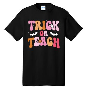 Trick Or Teach Halloween Teacher Kids Teacher Life Tall T-Shirt