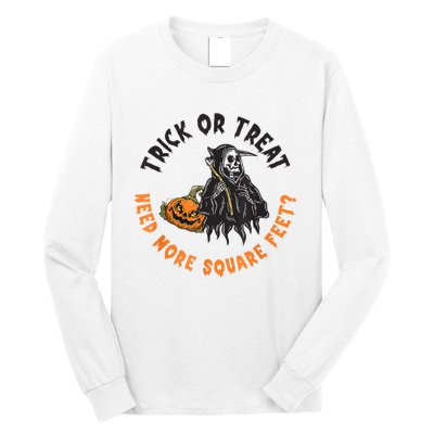 Trick Or Treat Spooky Witch Halloween Need More Square Feet Long Sleeve Shirt