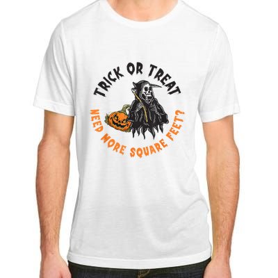 Trick Or Treat Spooky Witch Halloween Need More Square Feet Adult ChromaSoft Performance T-Shirt