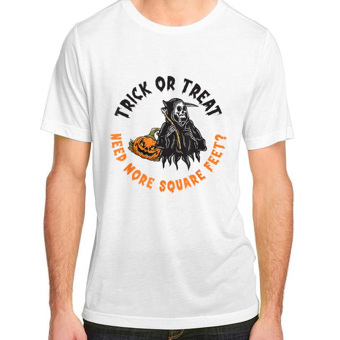 Trick Or Treat Spooky Witch Halloween Need More Square Feet Adult ChromaSoft Performance T-Shirt