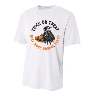 Trick Or Treat Spooky Witch Halloween Need More Square Feet Performance Sprint T-Shirt