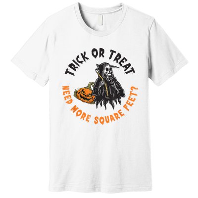 Trick Or Treat Spooky Witch Halloween Need More Square Feet Premium T-Shirt