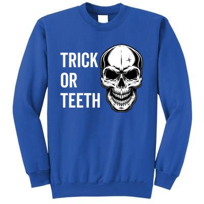 Trick Or Teeth Halloween Skeleton Dentist Funny Gift Funny Gift Sweatshirt