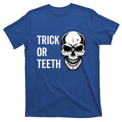 Trick Or Teeth Halloween Skeleton Dentist Funny Gift Funny Gift T-Shirt