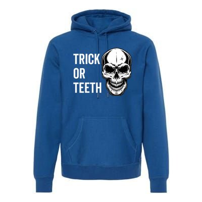 Trick Or Teeth Halloween Skeleton Dentist Funny Gift Funny Gift Premium Hoodie