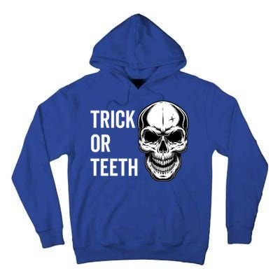 Trick Or Teeth Halloween Skeleton Dentist Funny Gift Funny Gift Tall Hoodie