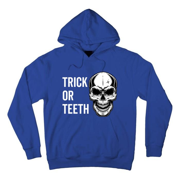 Trick Or Teeth Halloween Skeleton Dentist Funny Gift Funny Gift Tall Hoodie