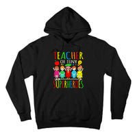 Teacher Of Tiny Superheroes First Day Back To School Graphic Tall Hoodie