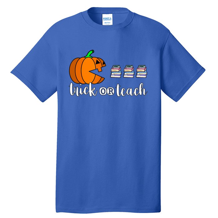 Trick Or Teach Funny Teacher Pumpkin Funny Halloween Funny Gift Tall T-Shirt