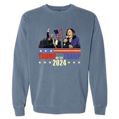 Trump Or The Tramp 2024 Vote For Trump Trump Vance 2024 Garment-Dyed Sweatshirt