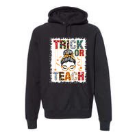 Trick Or Teach Teacher Halloween Costume 2024 Premium Hoodie