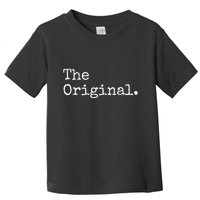 The Original The Sequel The Finale Matching Sibling Day Toddler T-Shirt