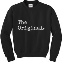 The Original The Sequel The Finale Matching Sibling Day Kids Sweatshirt