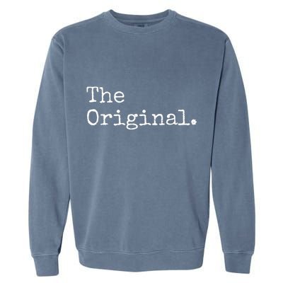 The Original The Sequel The Finale Matching Sibling Day Garment-Dyed Sweatshirt