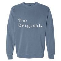 The Original The Sequel The Finale Matching Sibling Day Garment-Dyed Sweatshirt