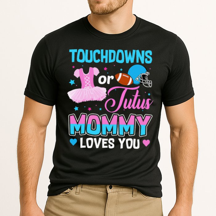 Touchdowns Or Tutus Mommy Loves You Gender Reveal Cooling Performance Crew T-Shirt