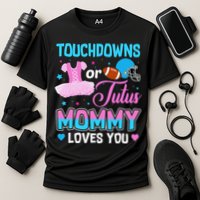 Touchdowns Or Tutus Mommy Loves You Gender Reveal Cooling Performance Crew T-Shirt