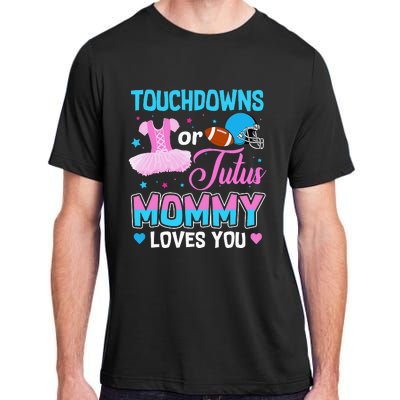 Touchdowns Or Tutus Mommy Loves You Gender Reveal Adult ChromaSoft Performance T-Shirt