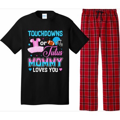 Touchdowns Or Tutus Mommy Loves You Gender Reveal Pajama Set