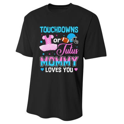 Touchdowns Or Tutus Mommy Loves You Gender Reveal Performance Sprint T-Shirt