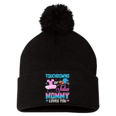 Touchdowns Or Tutus Mommy Loves You Gender Reveal Pom Pom 12in Knit Beanie