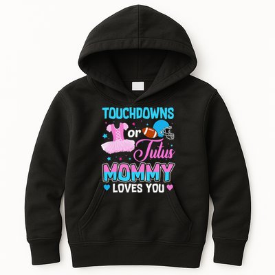 Touchdowns Or Tutus Mommy Loves You Gender Reveal Kids Hoodie