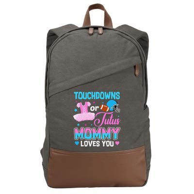 Touchdowns Or Tutus Mommy Loves You Gender Reveal Cotton Canvas Backpack