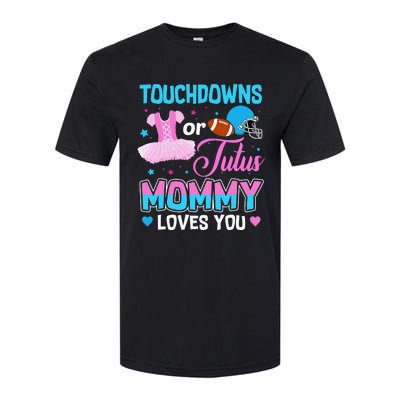 Touchdowns Or Tutus Mommy Loves You Gender Reveal Softstyle CVC T-Shirt